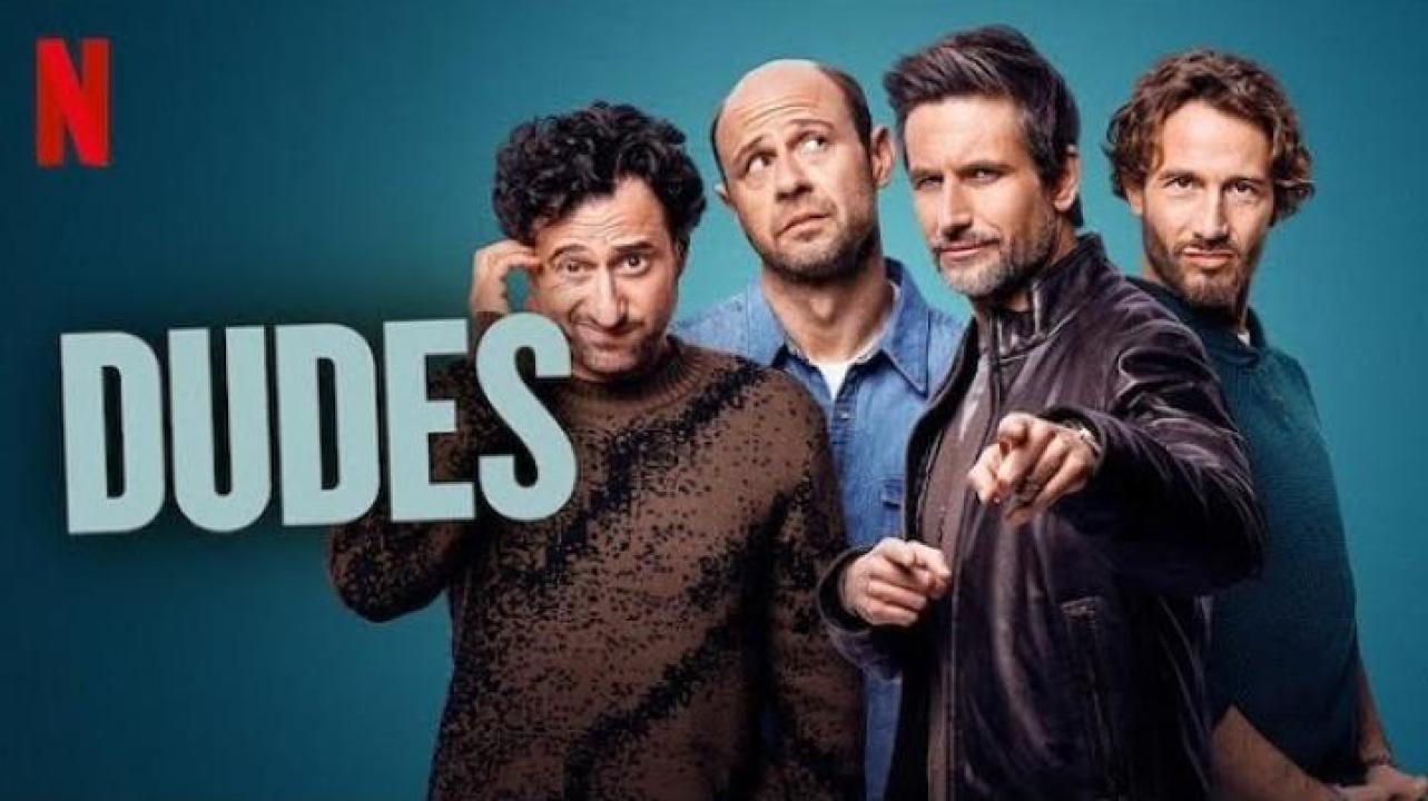 مسلسل Dudes الموسم الاول مترجم