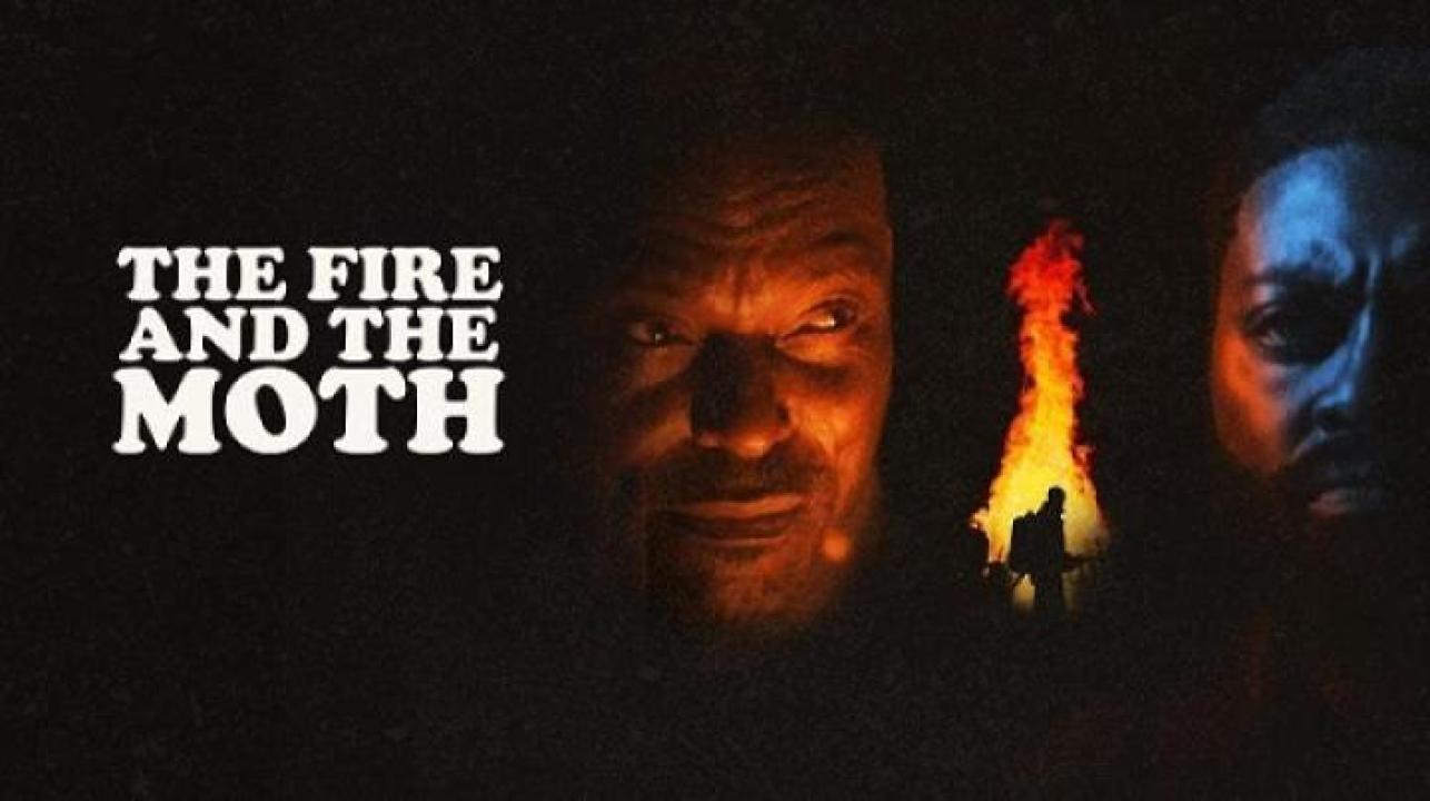 مشاهدة فيلم The Fire And The Moth 2025 مترجم ايجي بست