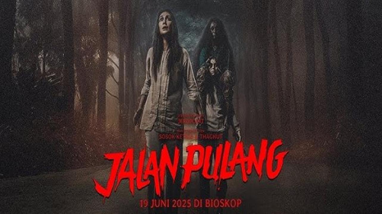 مشاهدة فيلم Jalan Pulang 2025 مترجم ايجي بست