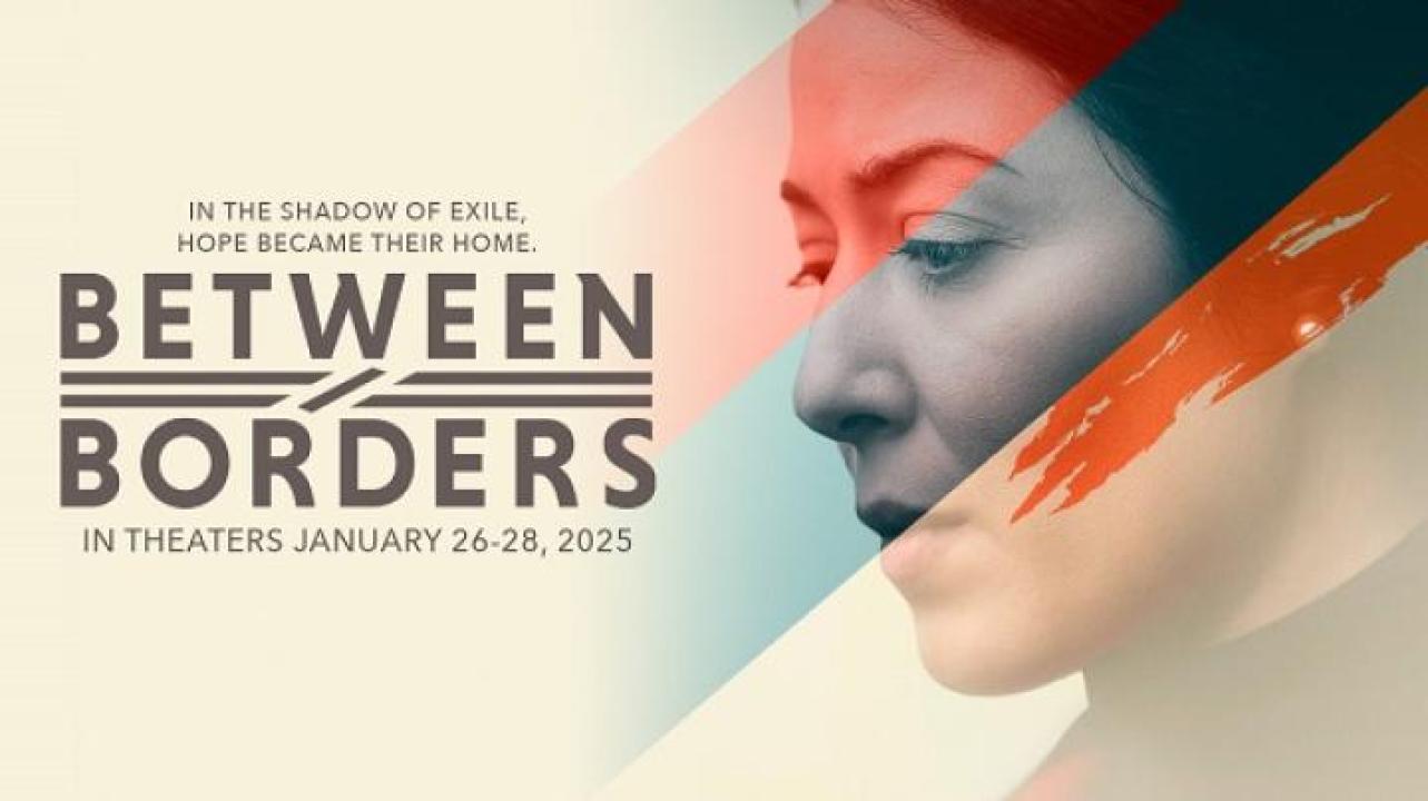 مشاهدة فيلم Between Borders 2024 مترجم ايجي بست