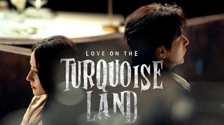 مسلسل Love on the Turquoise Land مترجم كامل ايجي بست