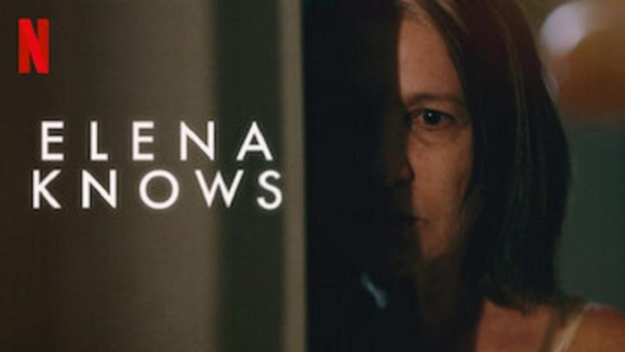 مشاهدة فيلم Elena Knows 2023 مترجم ايجي بست